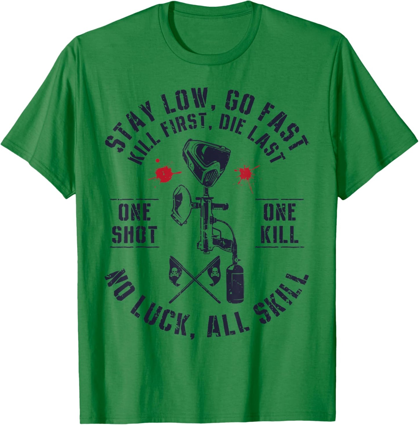 Stay Low Go Fast Funny Paintball Players Slogan Gifts Men T-Shirt - T-Shirt | Irish Green