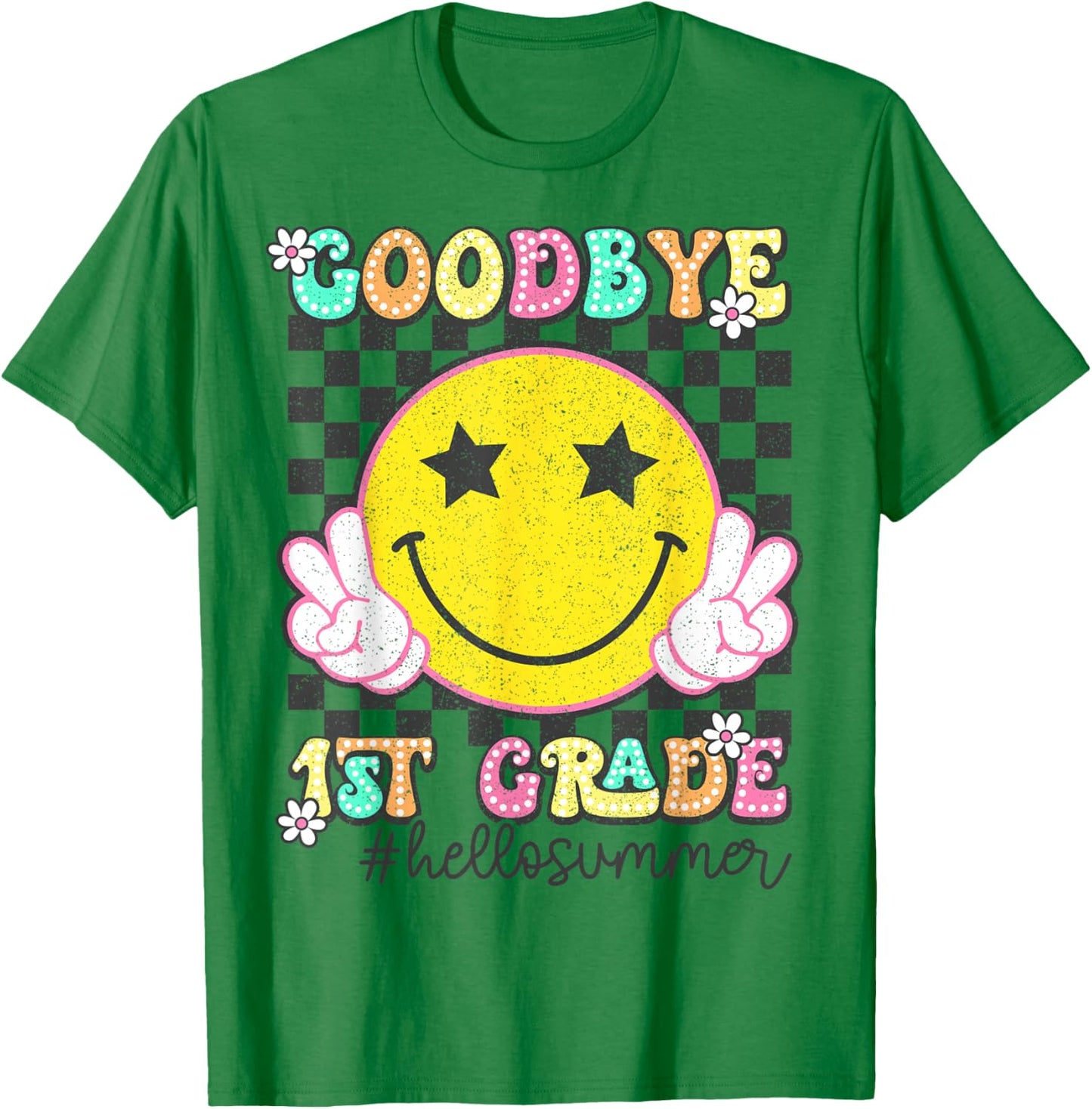 Goodbye 1st Grade Hello Summer 2025 First Grade Graduation T-Shirt - T-Shirt | Irish Green