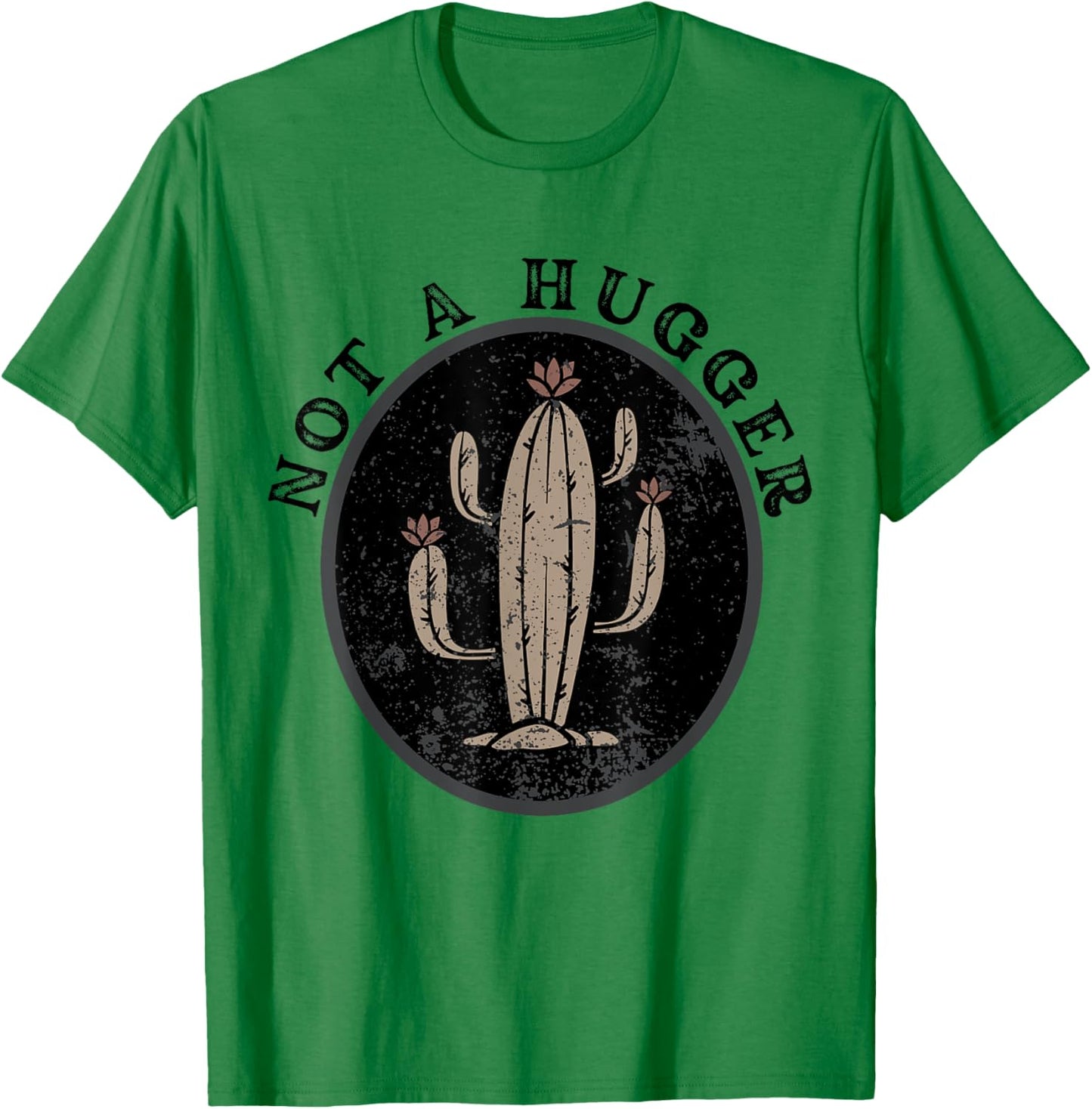 Not A Hugger Funny Vintage Cactus T-Shirt - T-Shirt | Irish Green