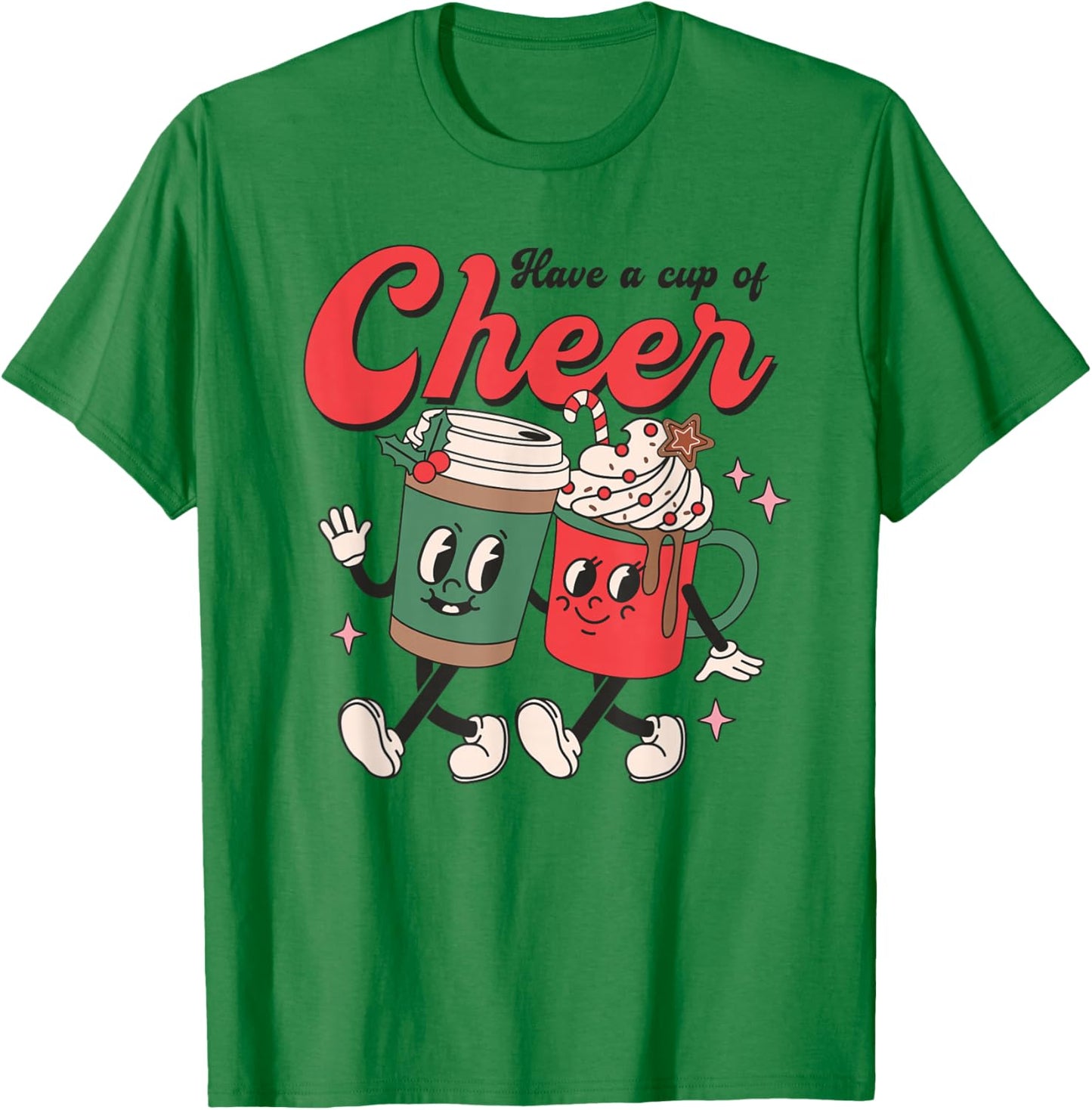 Have A Cup Of Cheer Retro Coffee Hot Cocoa Christmas Cartoon T-Shirt - T-Shirt | Irish Green