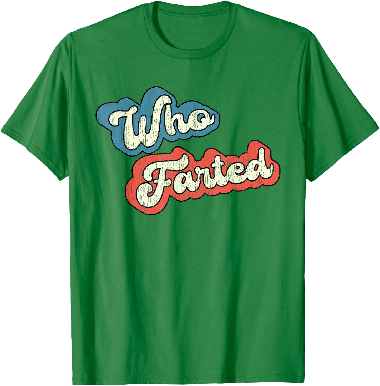 Retro Vintage Who Farted Shirt, Funny Fart Shirt, Who Farted T-Shirt - T-Shirt | Irish Green