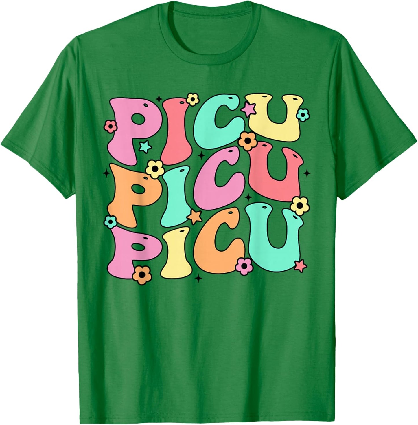 PICU Nurse Shirt Pediatric Intensive Care Unit Nurse T-Shirt - T-Shirt | Irish Green