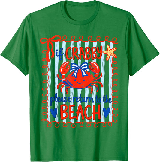 Summer Vacation If Crabby Please Return to The Beach Crab T-Shirt - T-Shirt | Irish Green