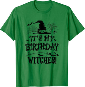 It's My Birthday Witches Funny Halloween Costume Birthday T-Shirt - T-Shirt | Irish Green