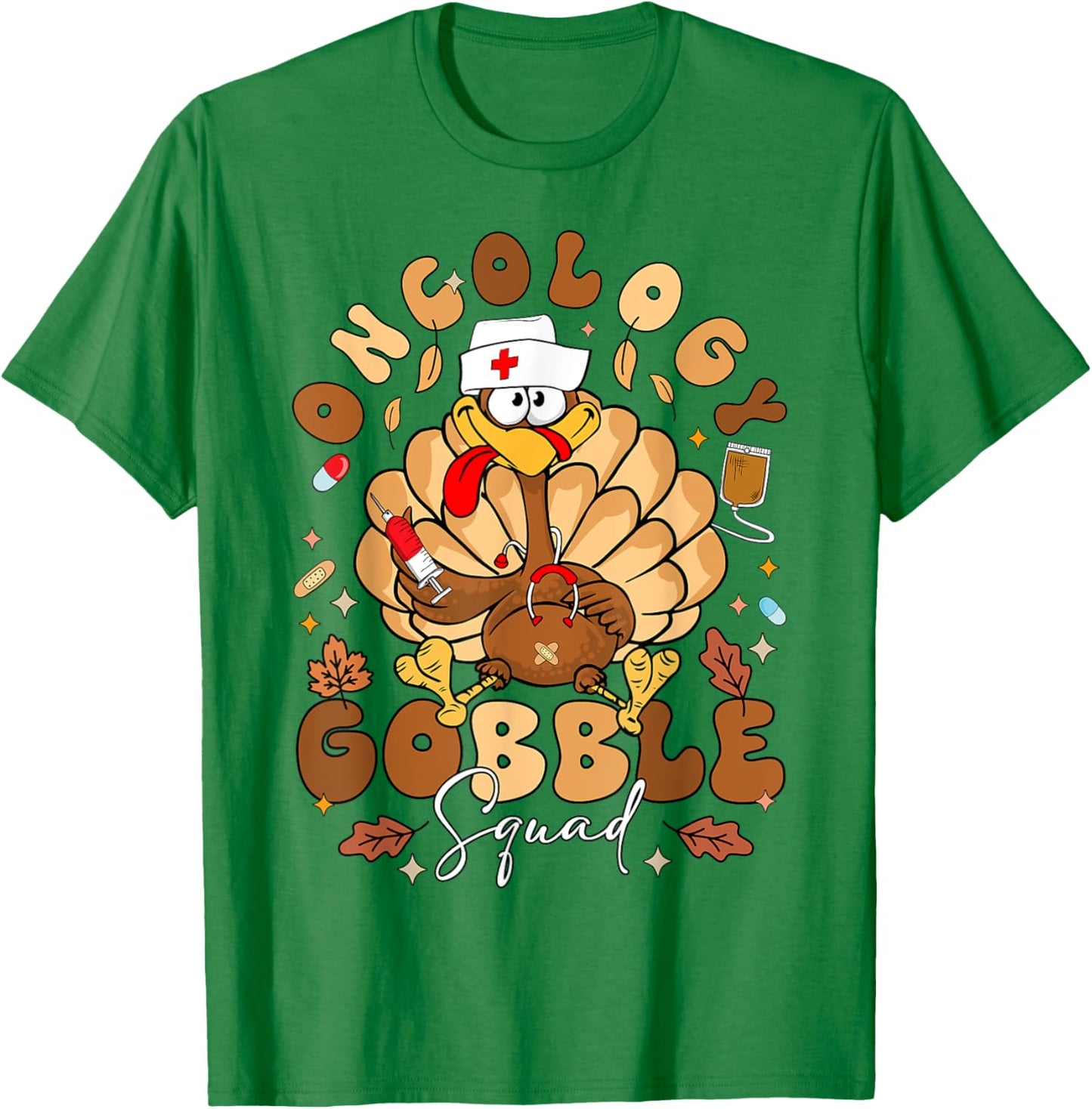 Oncology Turkey Gobble Squad Thanksgiving Oncology Nurse T-Shirt - T-Shirt | Irish Green
