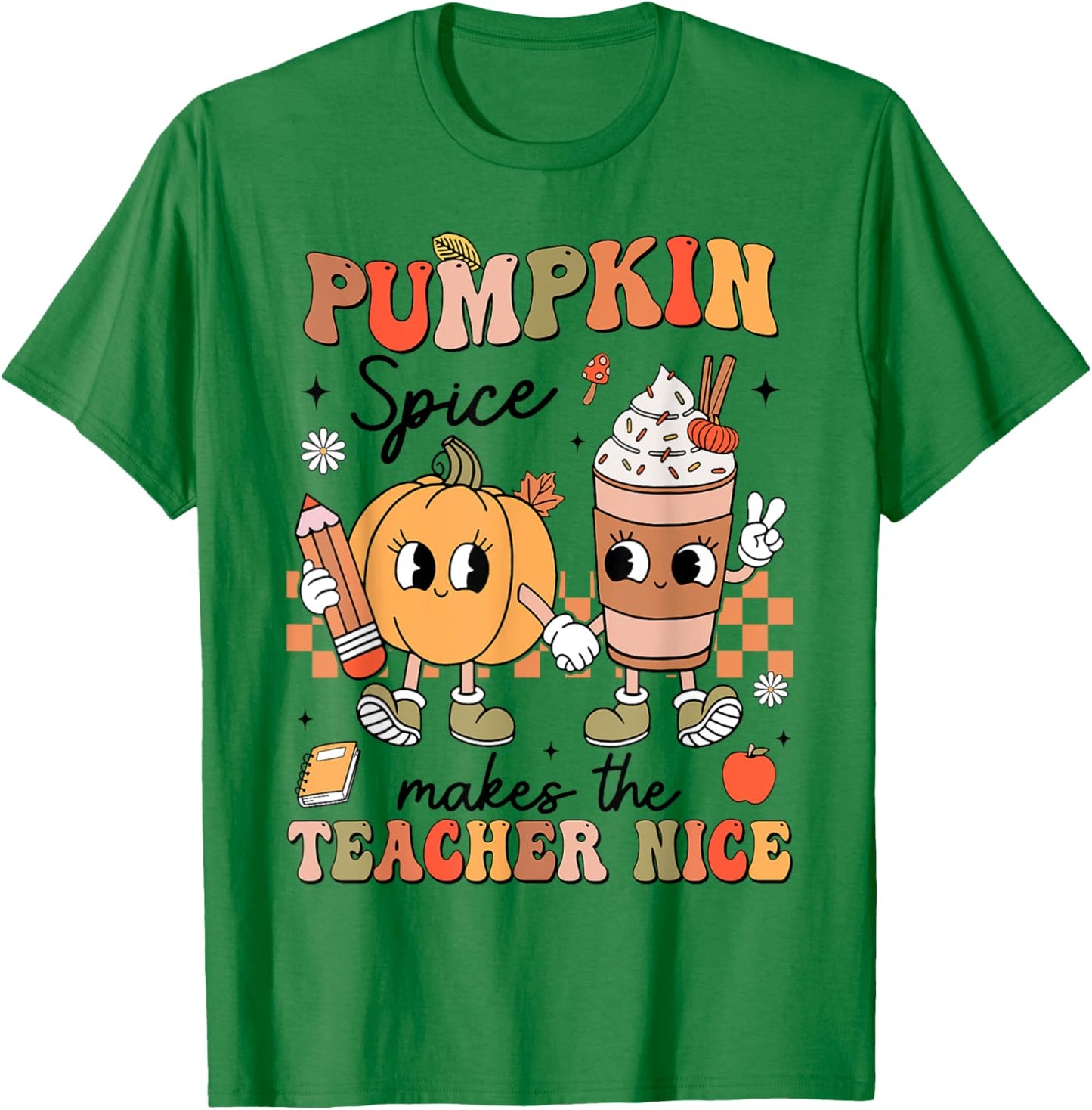 Groovy Pumpkin Spice Makes Teacher Nice Fall Thanksgiving T-Shirt - T-Shirt | Irish Green