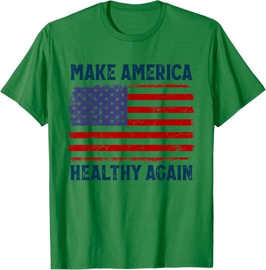 Make America Healthy Again T-Shirt - T-Shirt | Irish Green