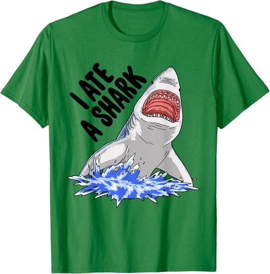 I Ate A Shark Funny Women Celebration Gifts T-Shirt - T-Shirt | Irish Green
