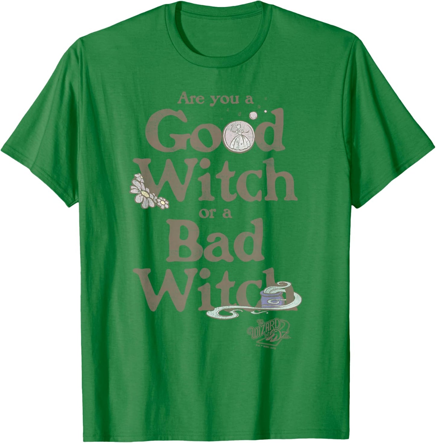 The Wizard of Oz are You A Good Witch Or Bad Witch? T-Shirt - T-Shirt | Irish Green