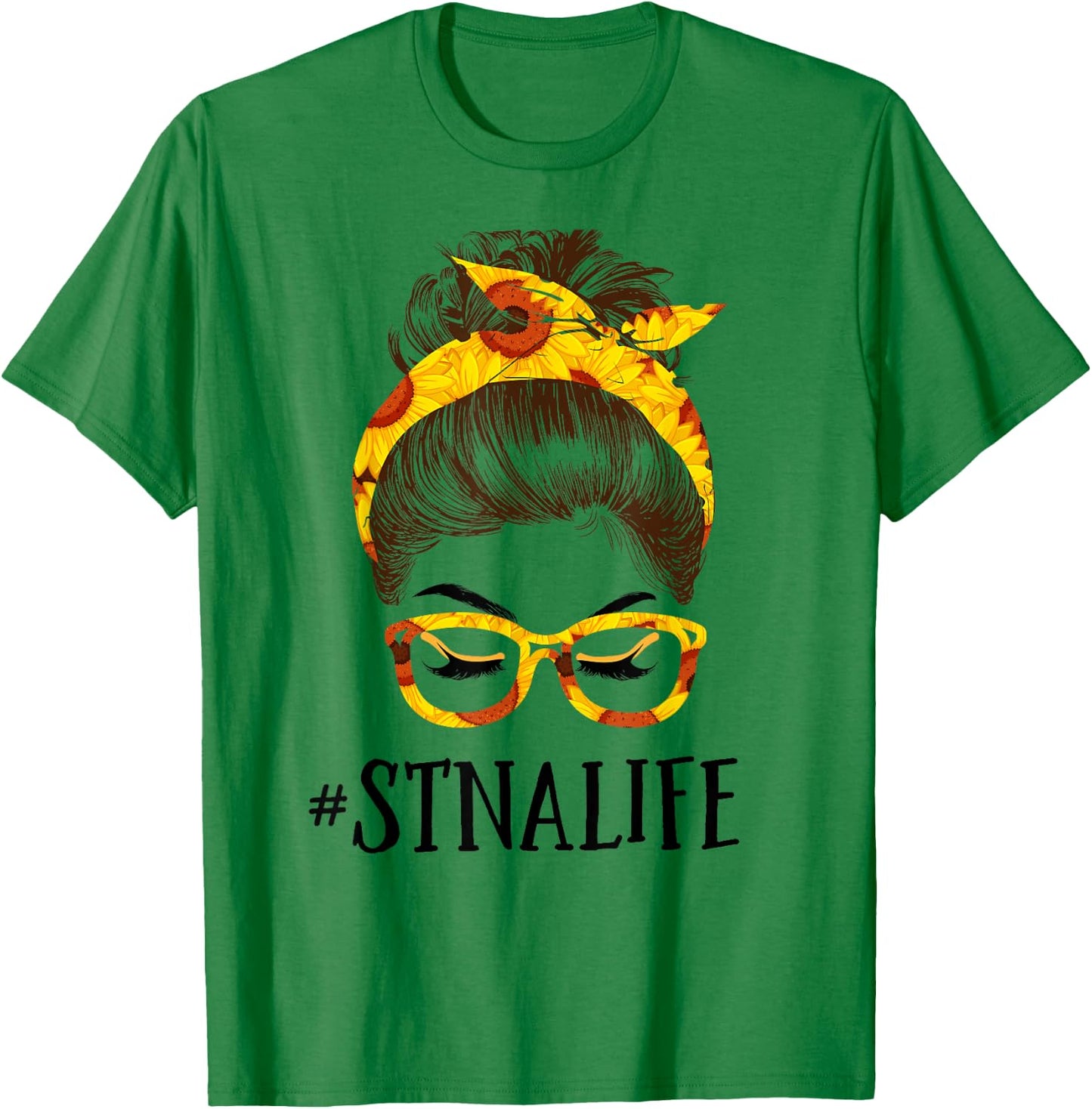 Messy Hair Bun STNA Life Sunflowers headband Mothers Day T-Shirt - T-Shirt | Irish Green