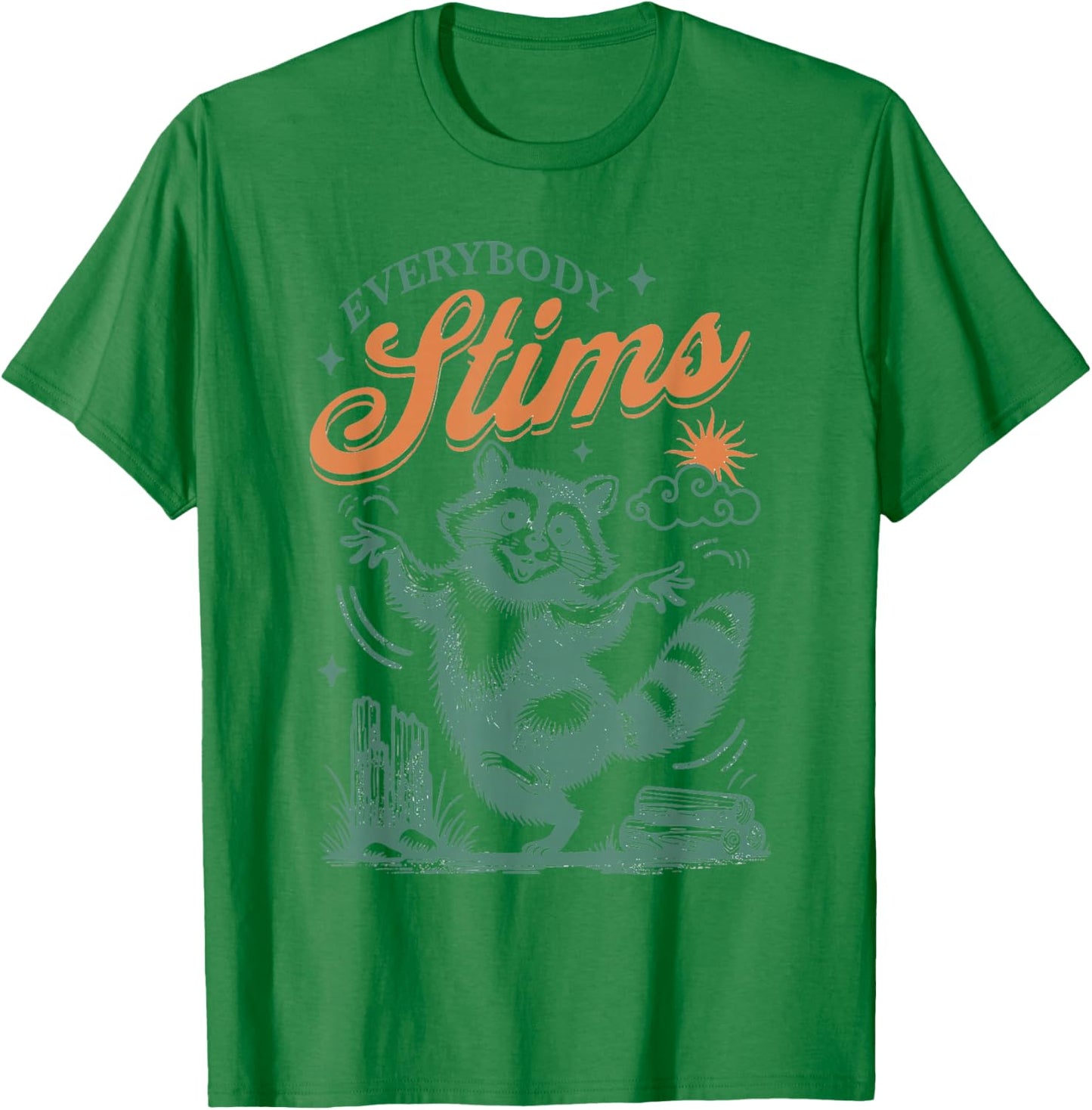 Everybody Stims SPED Teacher Autism Awareness Raccoon Print T-Shirt - T-Shirt | Irish Green