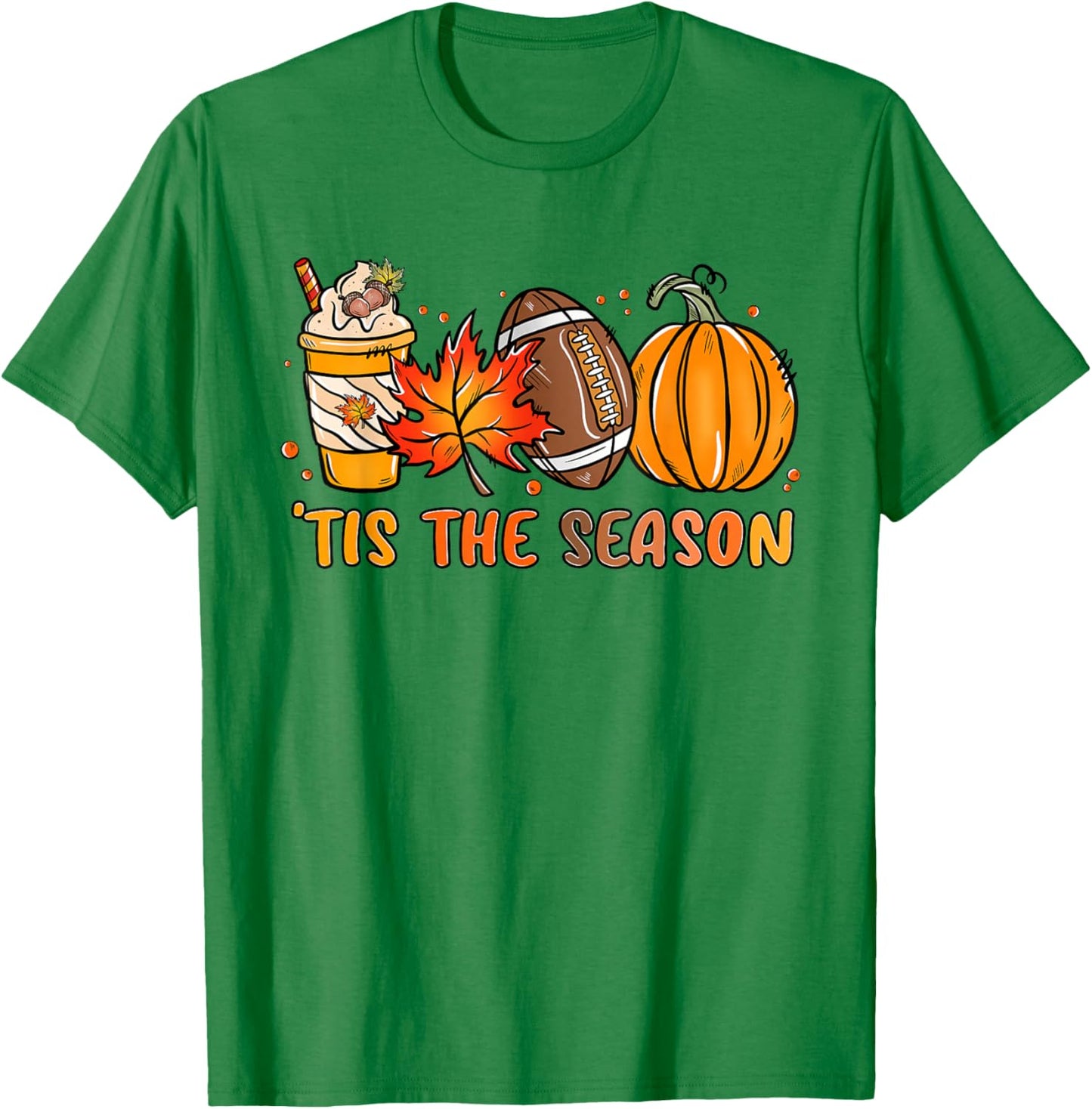 Tis The Season Football Fall Thanksgiving Football Men Women T-Shirt - T-Shirt | Irish Green