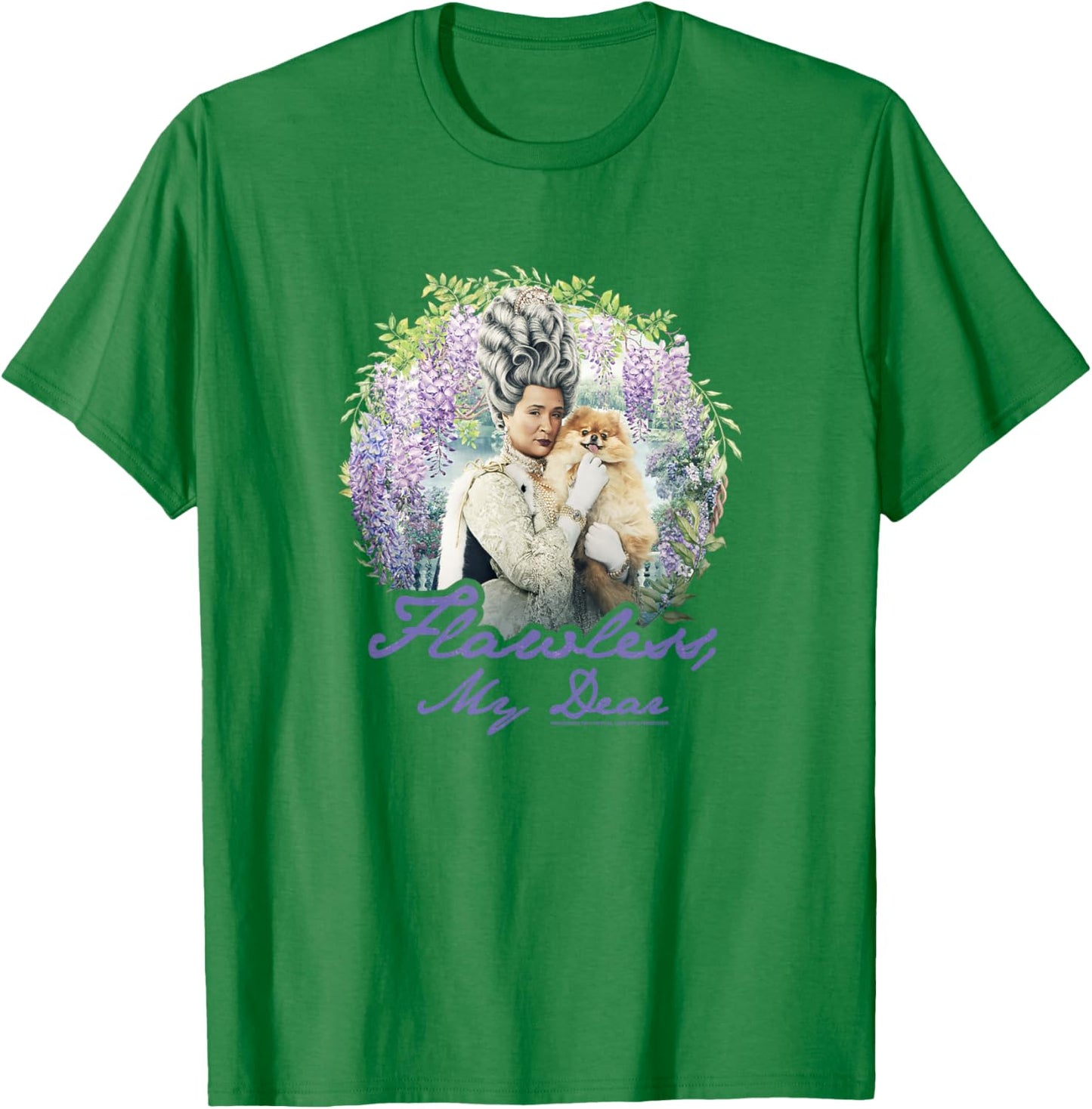 Bridgerton Queen Charlotte Flawless My Dear T-Shirt - T-Shirt | Irish Green