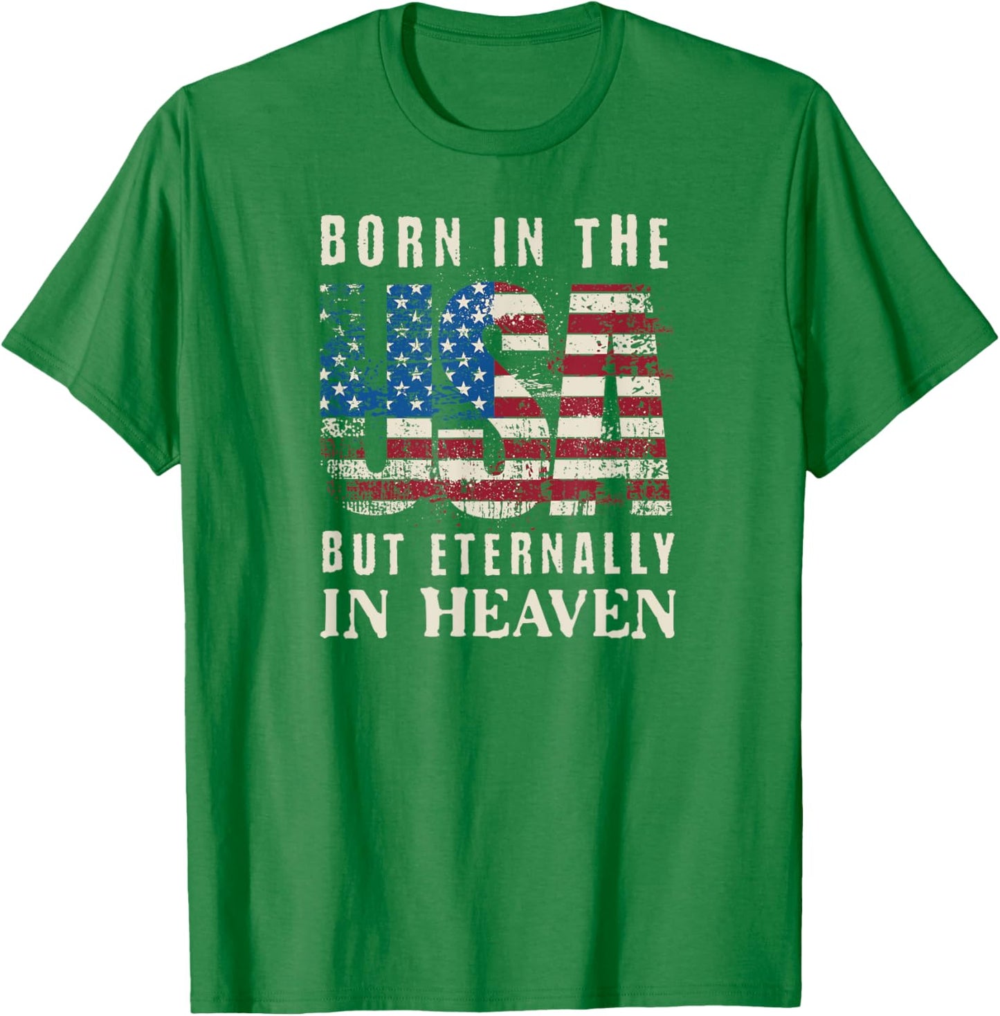 Born in the USA Christian USA Flag Men Women Patriot T-Shirt - T-Shirt | Irish Green