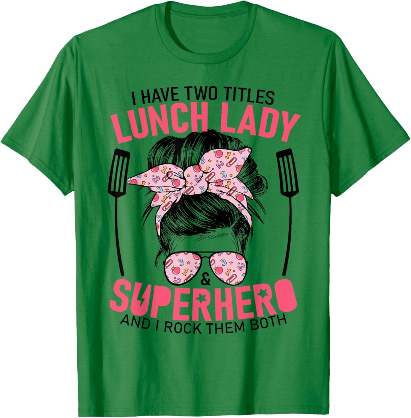 School Lunch Lady Superhero Funny Lunch Lady Women's T-Shirt - T-Shirt | Irish Green