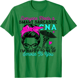 CNA Nurse Smart Sarcastic Messy Bun Nurses Week Nursing Mom T-Shirt - T-Shirt | Irish Green