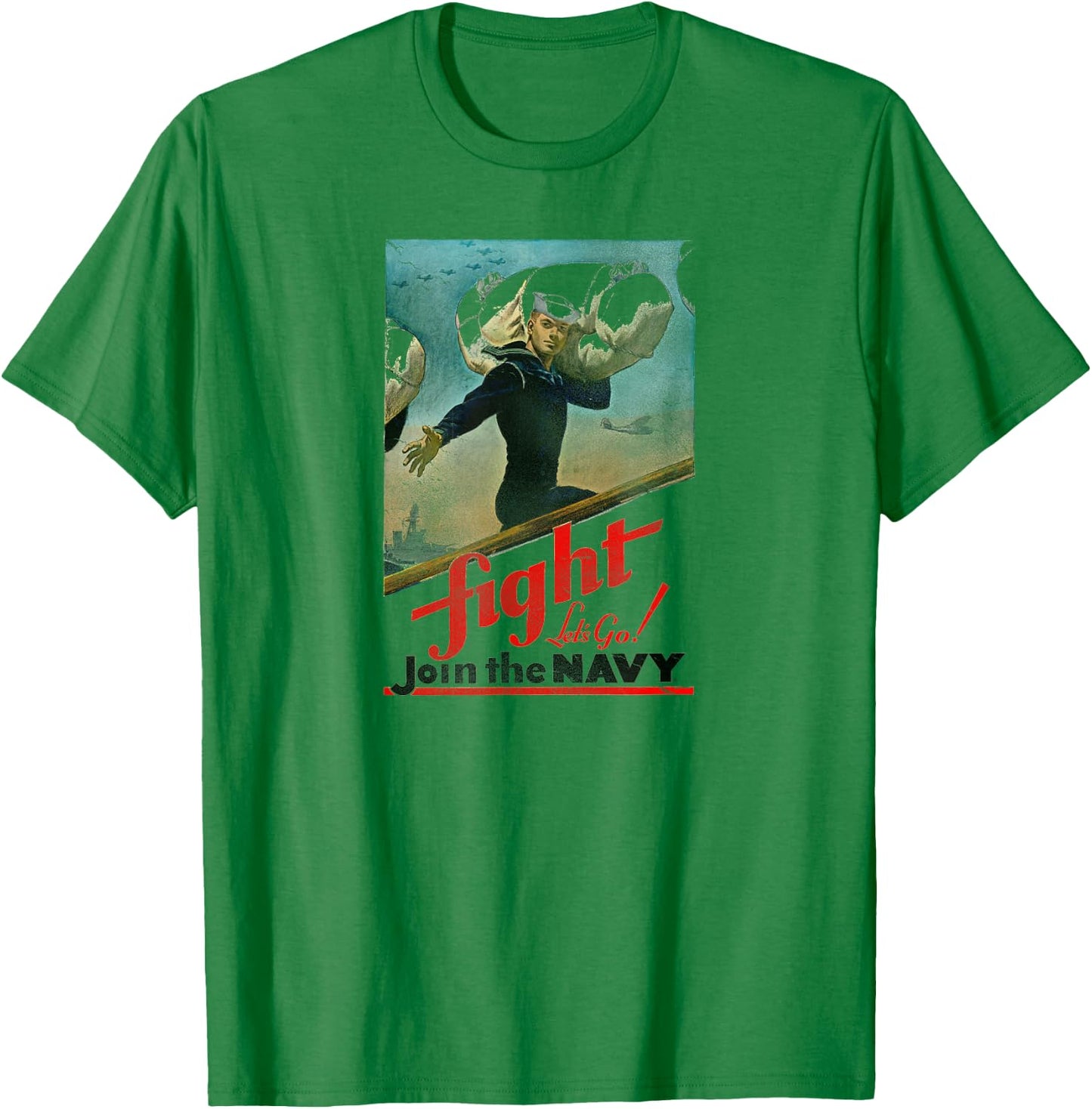 U.S. Navy Fight Lets Go T-Shirt - T-Shirt | Irish Green