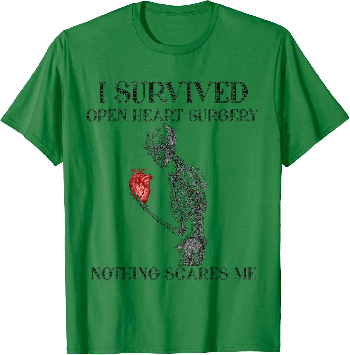 I Survived Open Heart Surgery Survivor Gift T-Shirt - T-Shirt | Irish Green