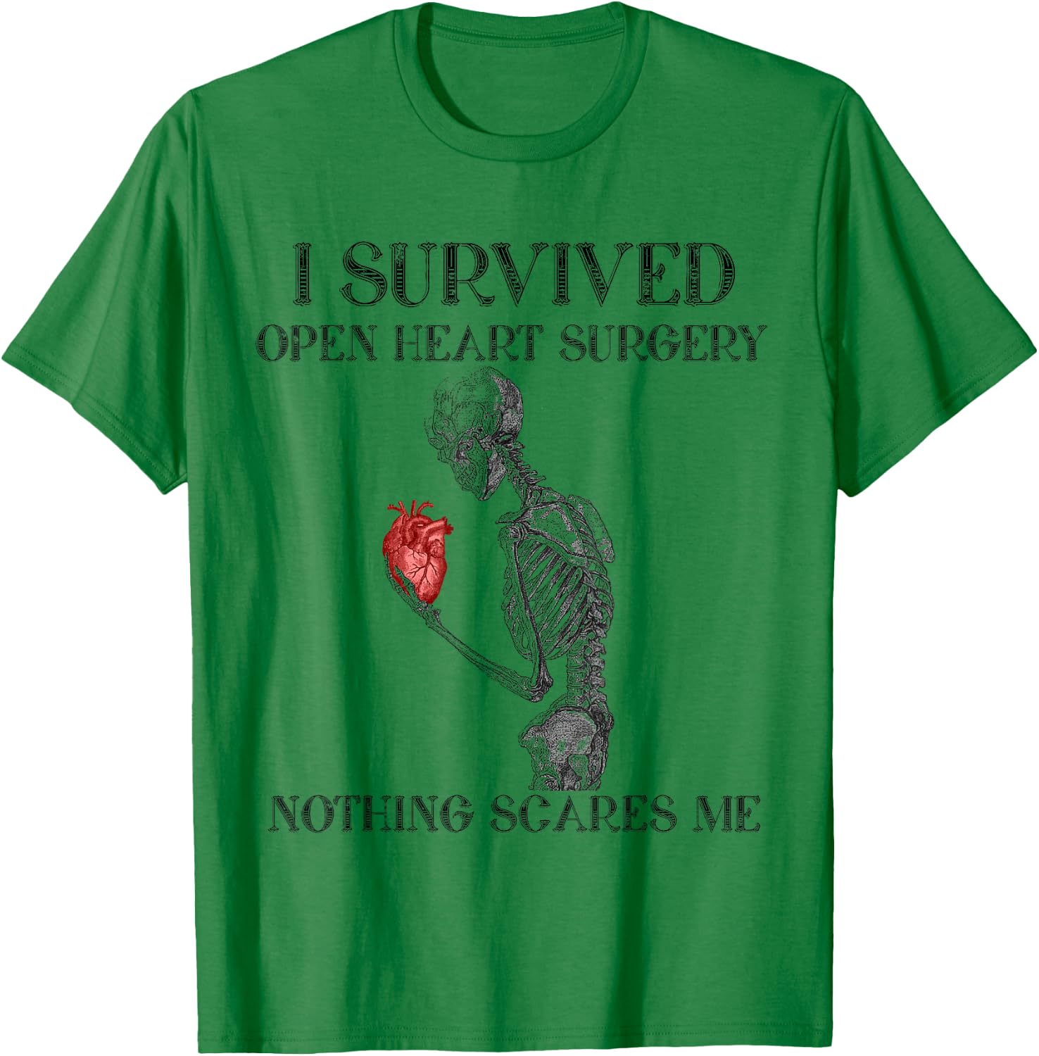 I Survived Open Heart Surgery Survivor Gift T-Shirt - T-Shirt | Irish Green