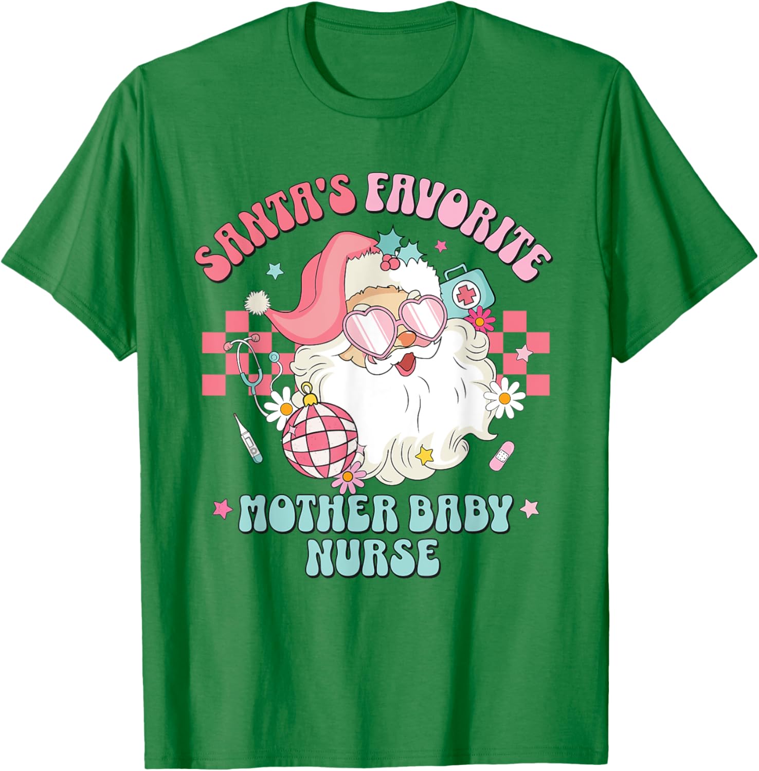 Retro Pink Christmas Santa's Favorite Mother Baby Nurse L&D T-Shirt - T-Shirt | Irish Green