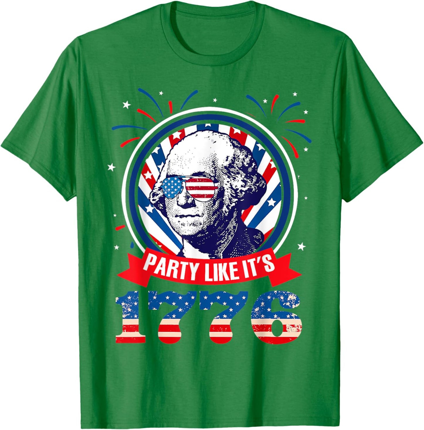 Funny Party Like It Is 1776 4th of July George Washington Men T-Shirt - T-Shirt | Irish Green