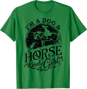 I'm A Dog & Horse Kind Of Girl, Horse Riding Equestrian T-Shirt - T-Shirt | Irish Green