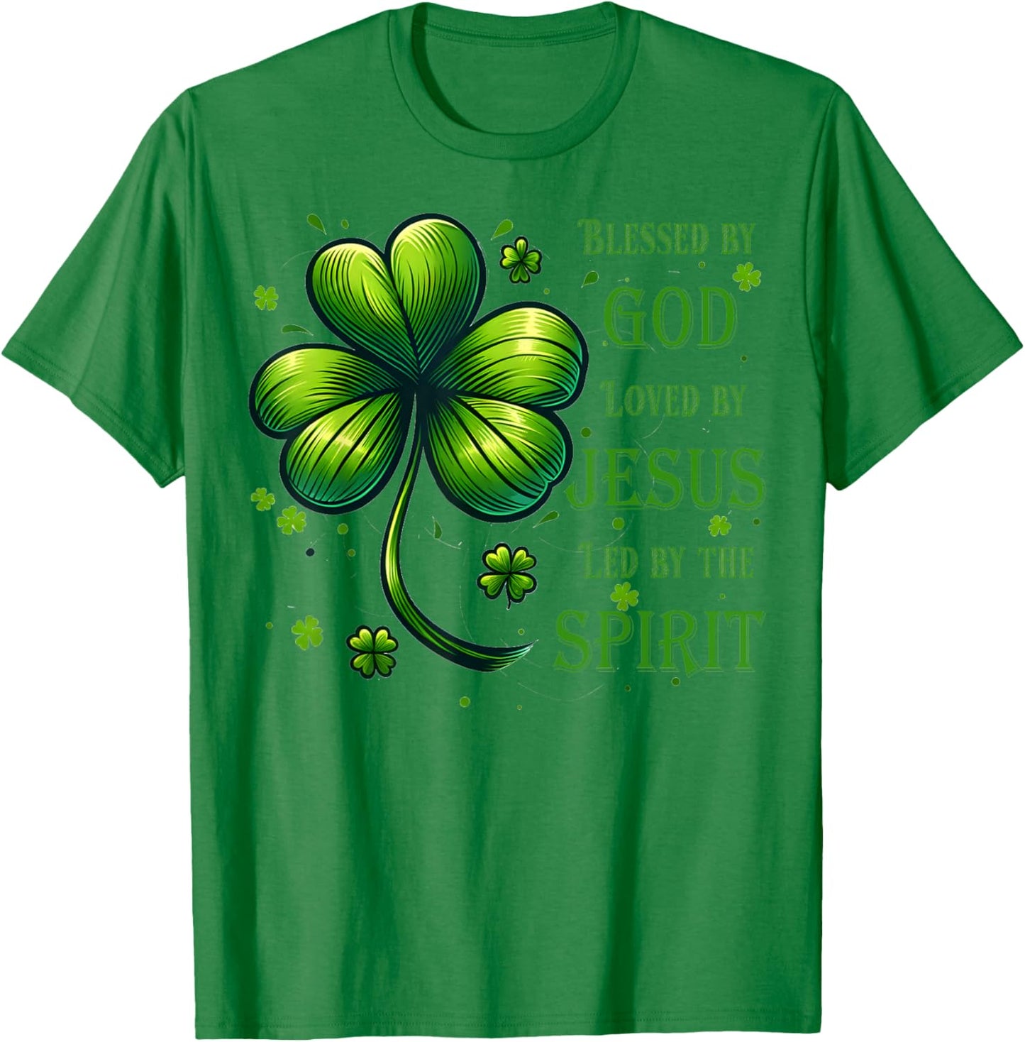 Blessed by God Loved By Jesus St. Patrick's Day Christian , Small T-Shirt - T-Shirt | Irish Green