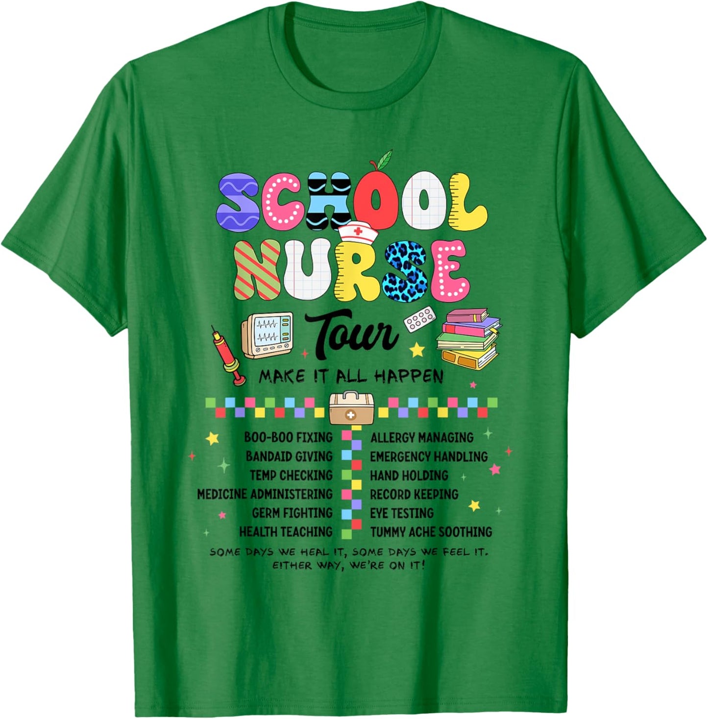 School Nurse Tour We're Rockin' Nurse Club RN LPN Medical T-Shirt - T-Shirt | Irish Green