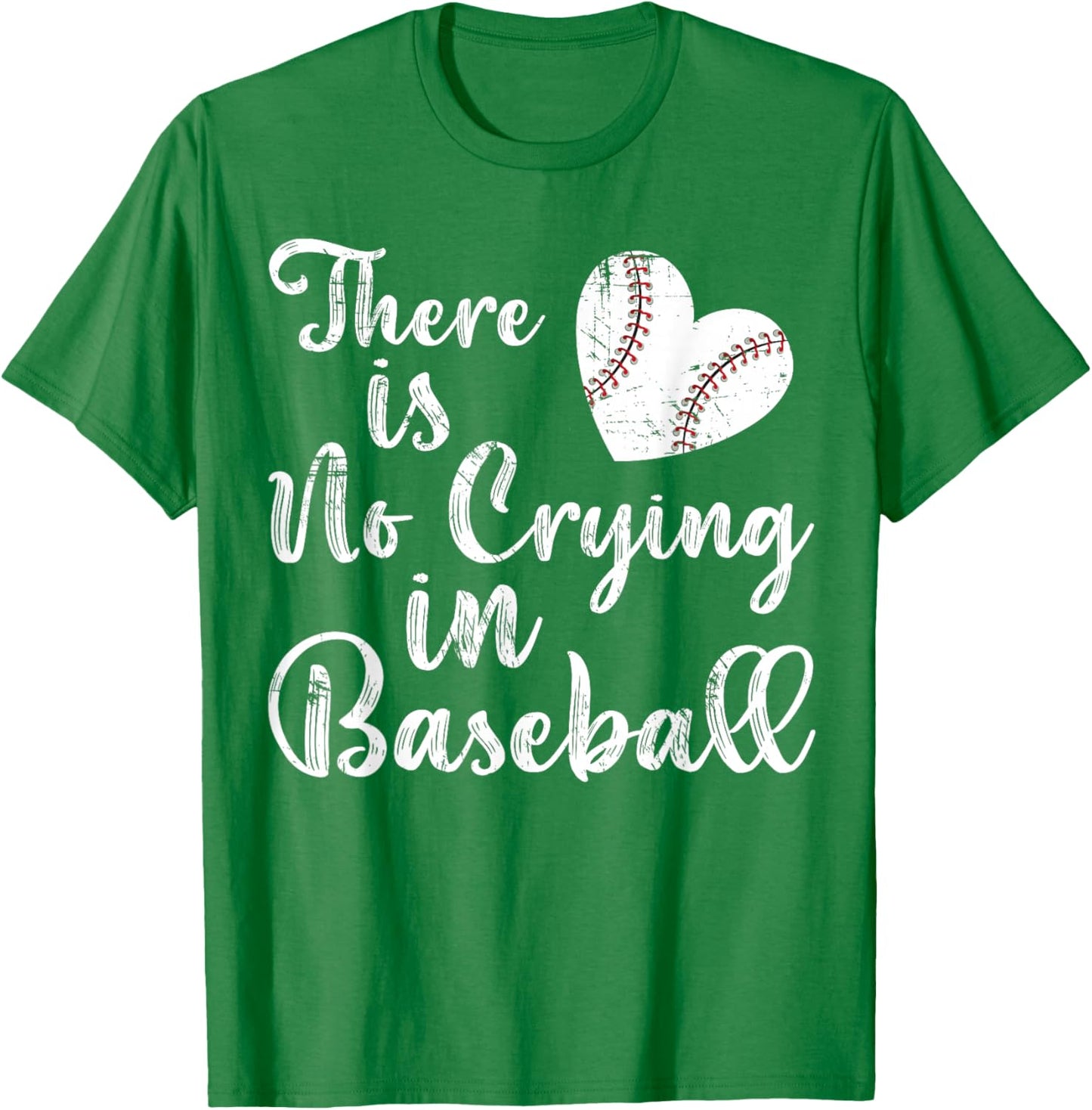 Funny There Is No Crying In Baseball Sister Mom Girl Toddler T-Shirt - T-Shirt | Irish Green
