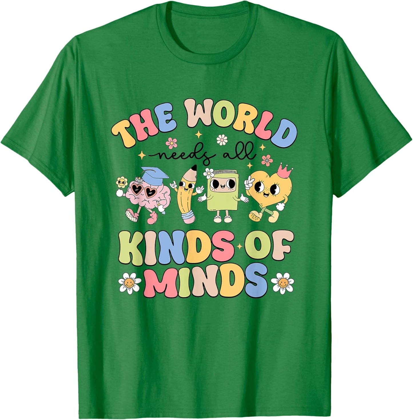 Women The World Need All Kinds Of Minds Sped Teacher Rbt T-Shirt - T-Shirt | Irish Green