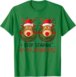 Stop Staring at My Reindeers Funny Christmas Adult Humor T-Shirt - T-Shirt | Irish Green