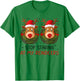 Stop Staring at My Reindeers Funny Christmas Adult Humor T-Shirt - T-Shirt | Irish Green