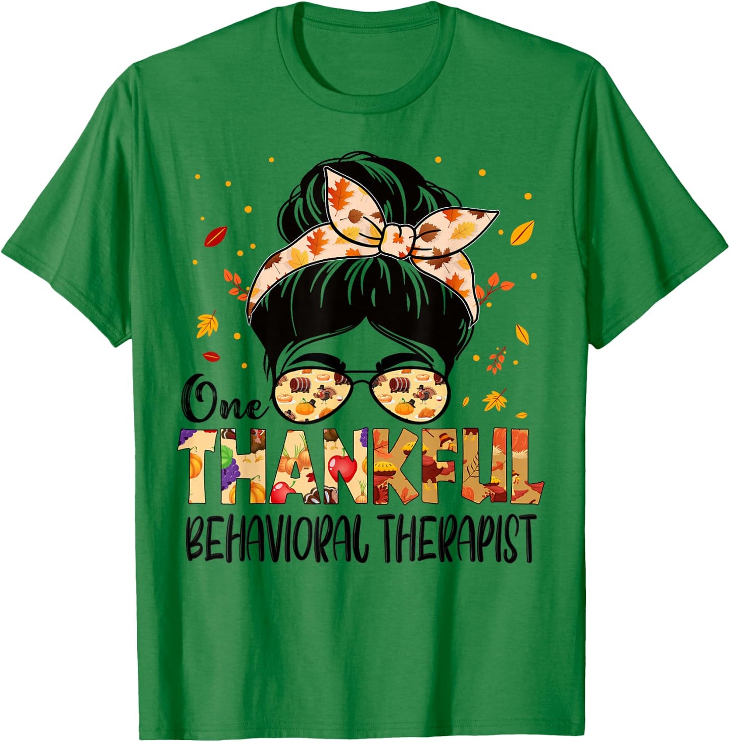 Behavioral Therapist One Thankful Thanksgiving Fall Autumn T-Shirt - T-Shirt | Irish Green