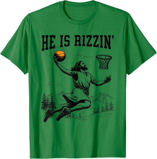 He Is Risen Rizzin' Easter Jesus Christian Faith Basketball T-Shirt - T-Shirt | Irish Green
