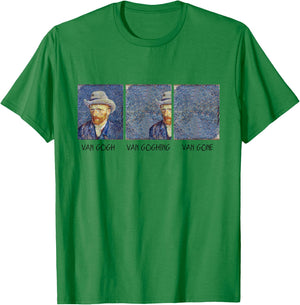 Van Gogh Van Goghing Van Gone Funny T-Shirt - T-Shirt | Irish Green