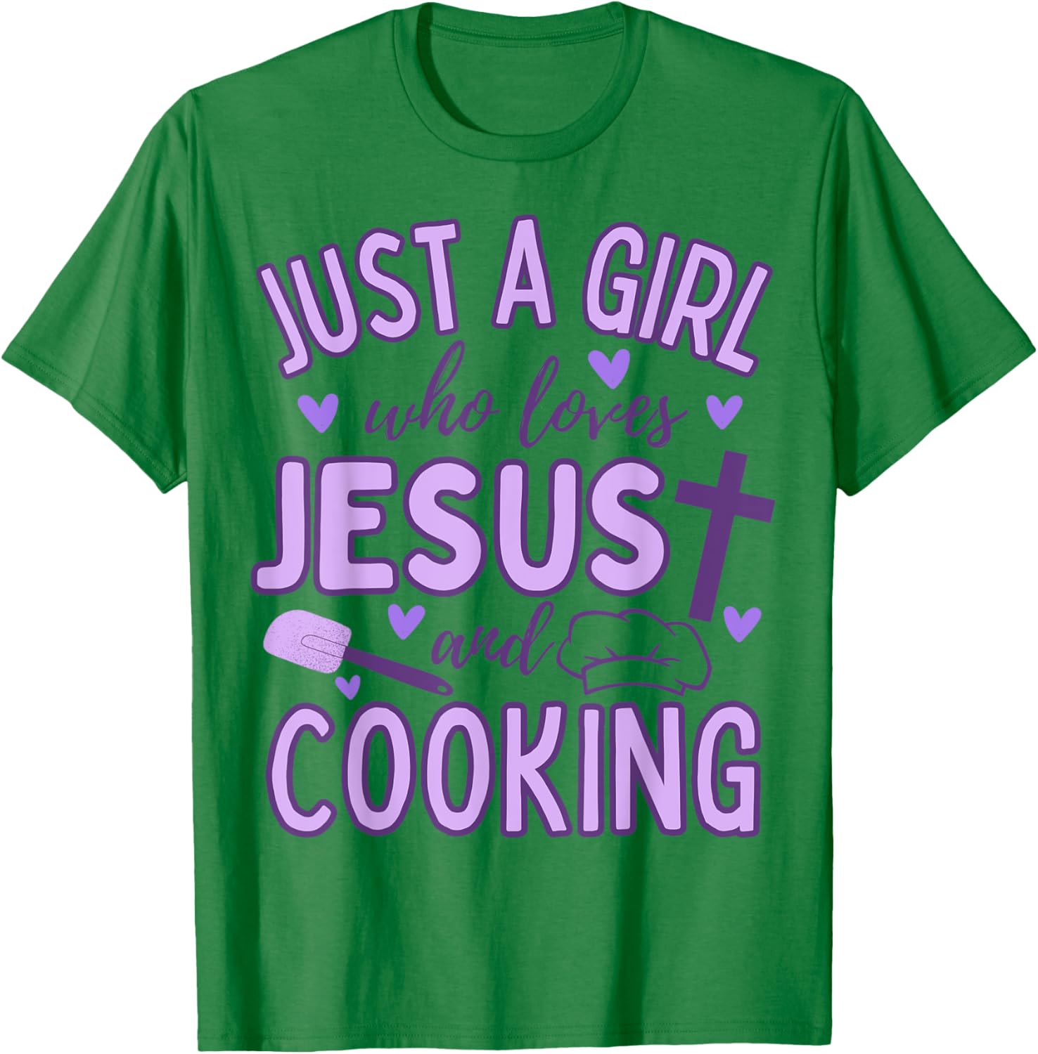 Just A Girl Who Loves Jesus and Cooking Christian Funny Chef T-Shirt - T-Shirt | Irish Green
