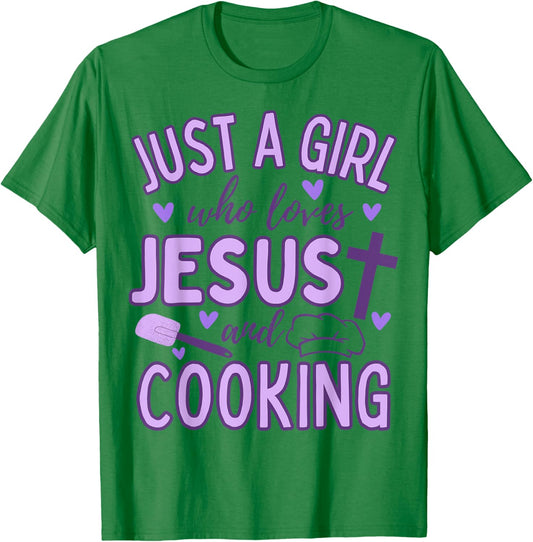 Just A Girl Who Loves Jesus and Cooking Christian Funny Chef T-Shirt - T-Shirt | Irish Green