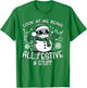 Look At Me Being All Festive and Stuff Christmas Holiday T-Shirt - T-Shirt | Irish Green