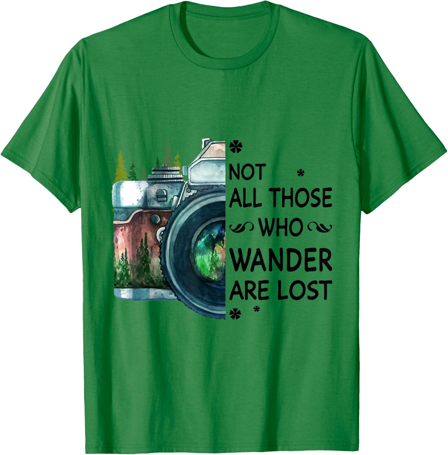 Not All Those Who Wander Are Lost Camera T-Shirt - T-Shirt | Irish Green