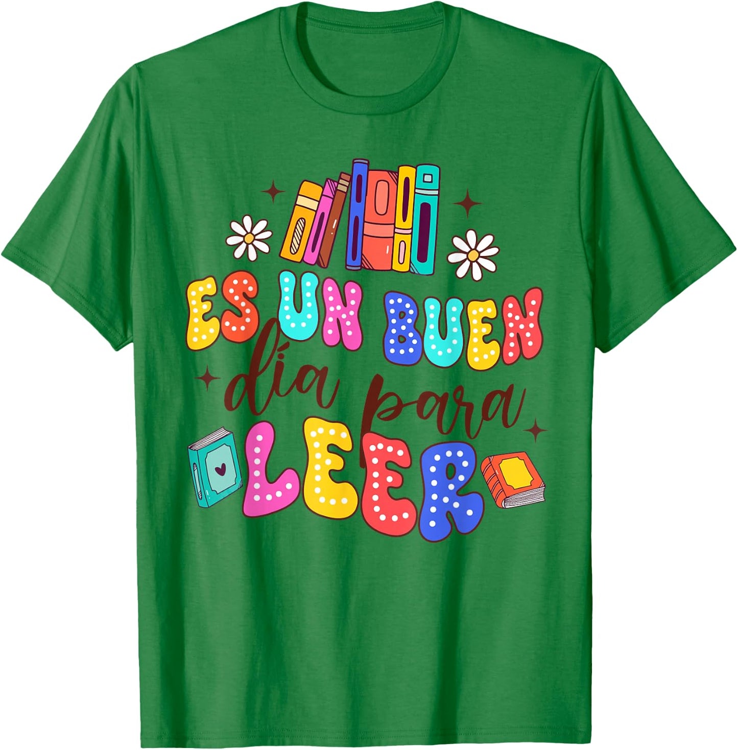 Spanish Teacher Teaching Maestra Es Un Buen Dia Para Leer T-Shirt - T-Shirt | Irish Green