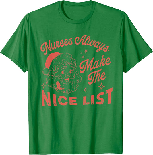 Nurses Always Make The Nice List Vintage Santa Christmas T-Shirt - T-Shirt | Irish Green