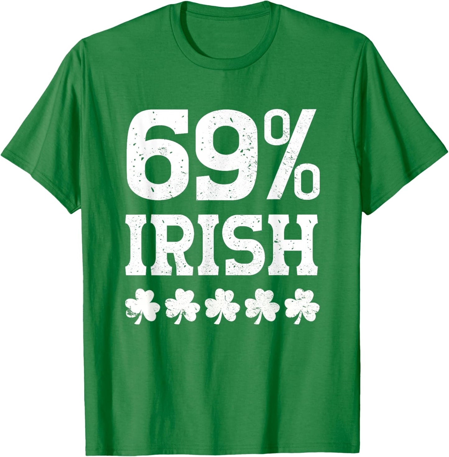 Funny Inappropriate St Patricks Day T-Shirt - T-Shirt | Irish Green