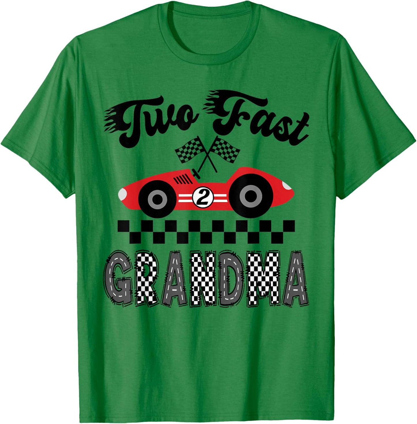 Two Fast Grandma of The Birthday Boy Racing Car Matching T-Shirt - T-Shirt | Irish Green