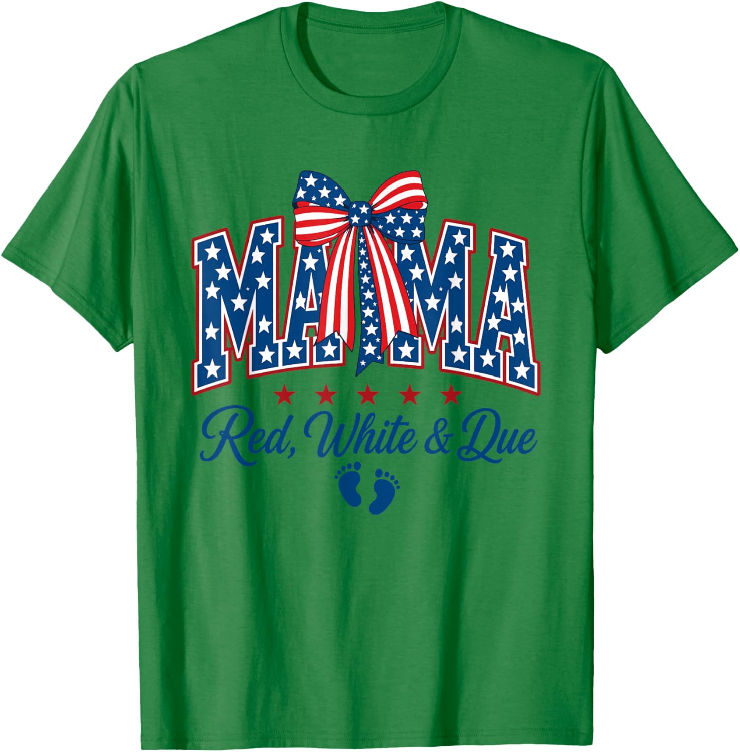Mama Red White and Due 4th of July Pregnancy Announcement T-Shirt - T-Shirt | Irish Green