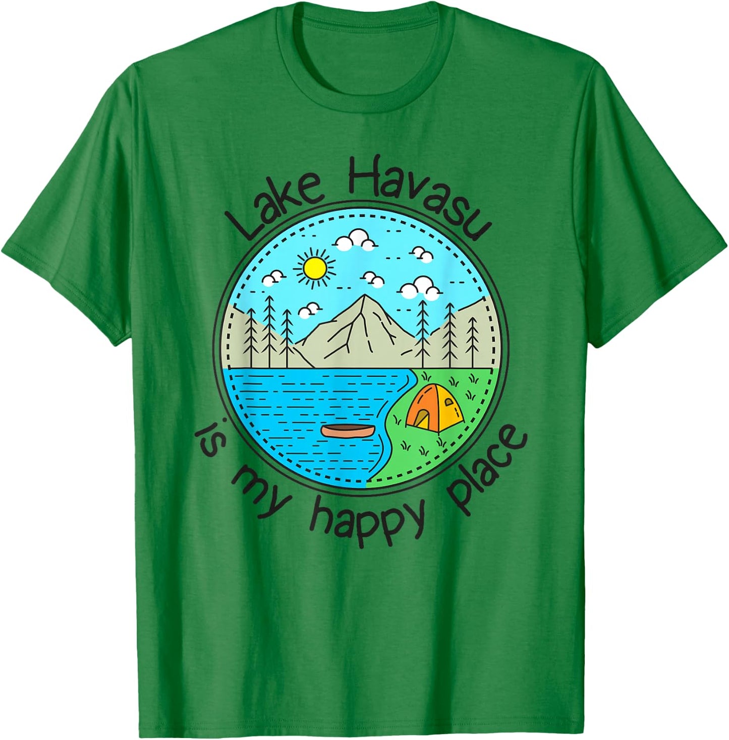Fishing Boating Camping - My Happy Place Lake Havasu T-Shirt - T-Shirt | Irish Green