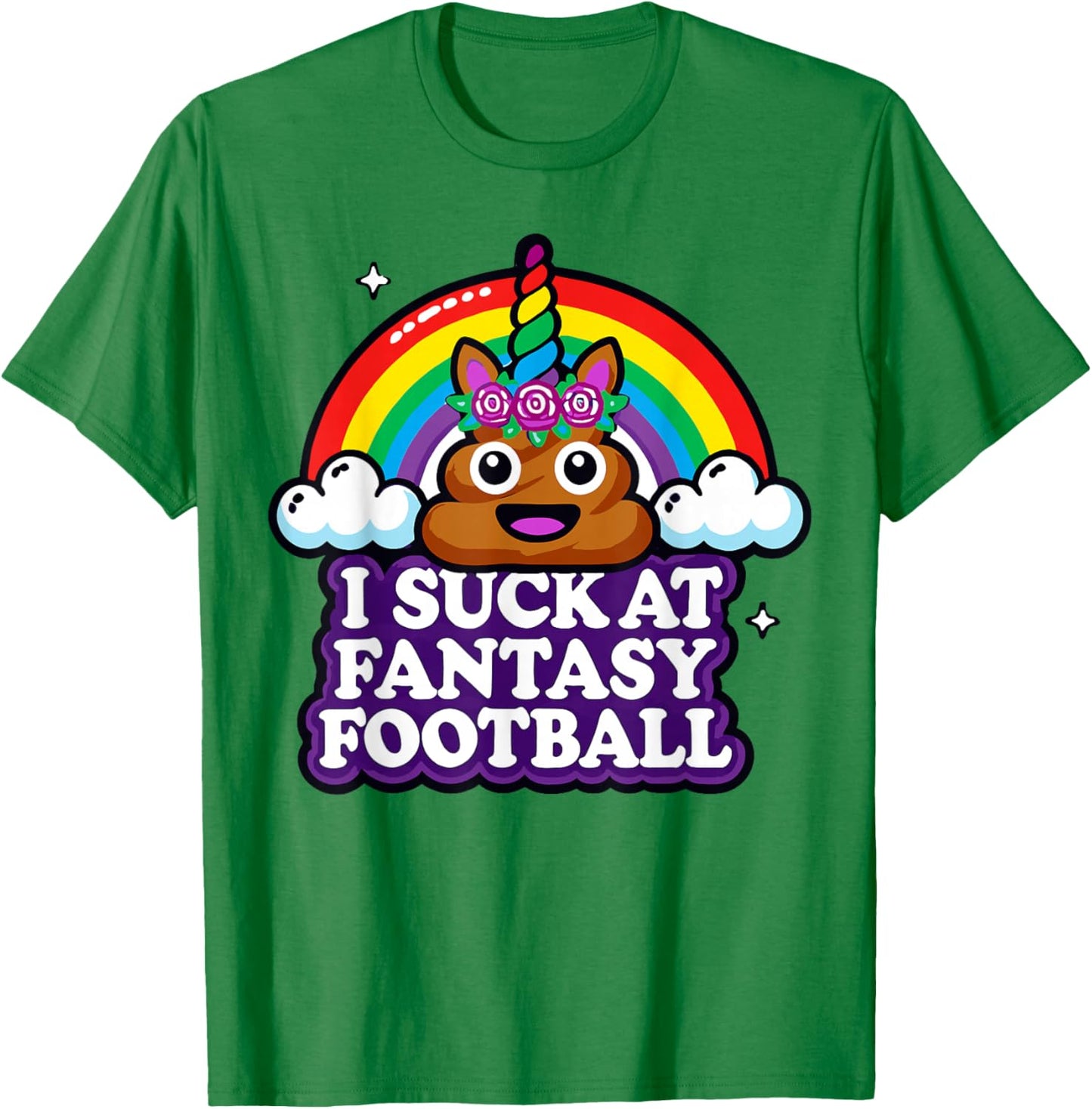 I Suck at Fantasy Football Rainbow Funny T-Shirt - T-Shirt | Irish Green