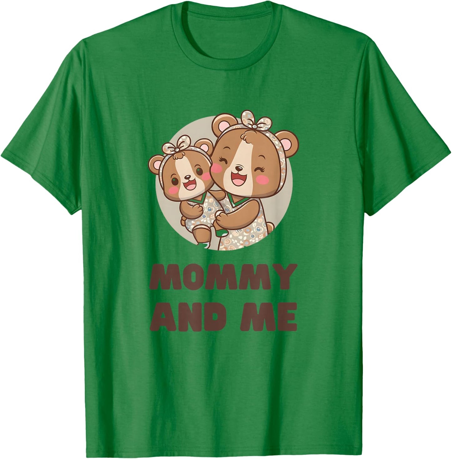 Girl MOTHER Mom Baby Bear Mommy & Me Matching Outfits Parent T-Shirt - T-Shirt | Irish Green