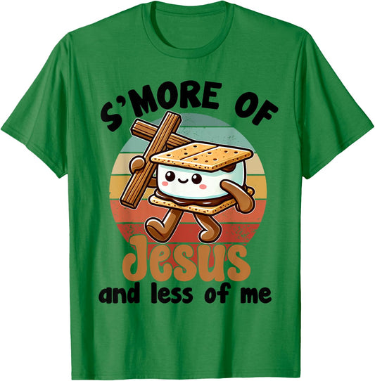 S'more of Jesus and Less of Me Funny Christian T-Shirt - T-Shirt | Irish Green