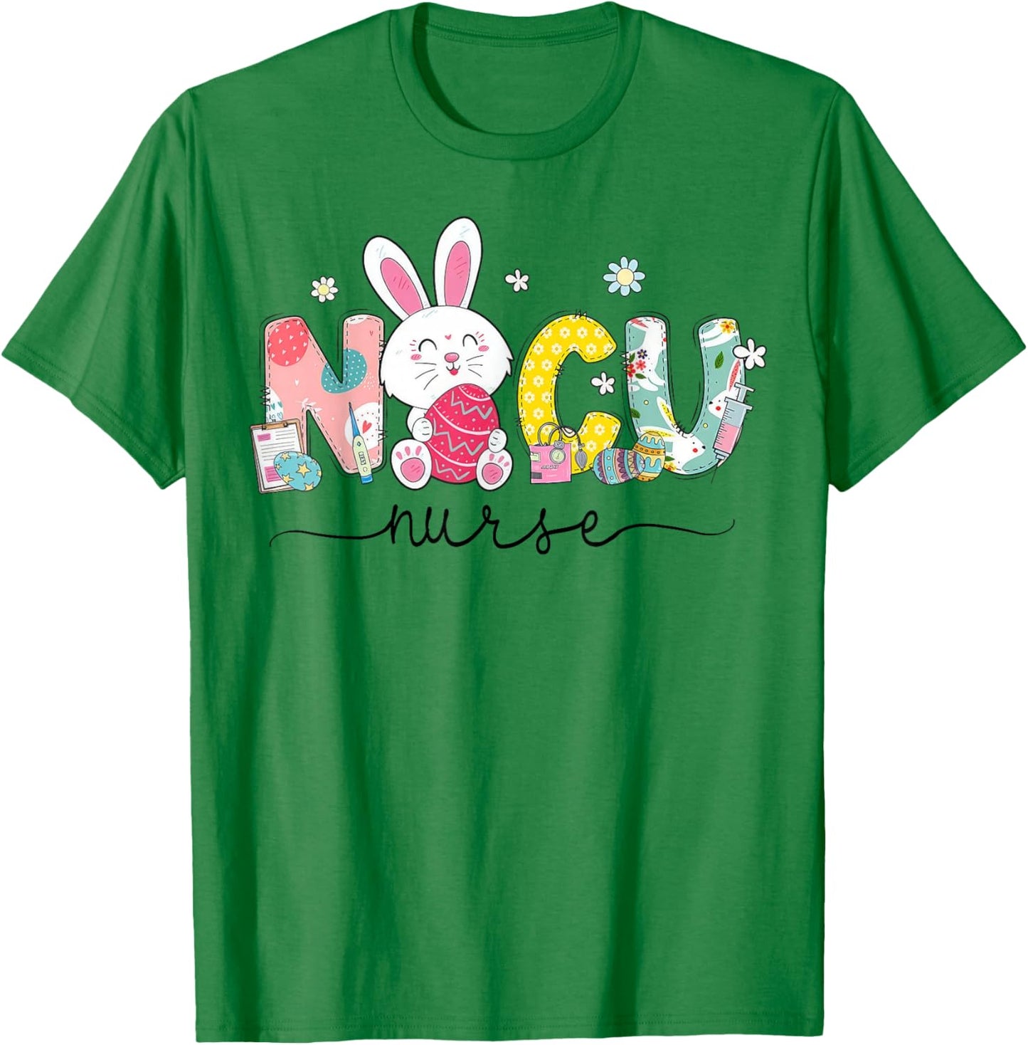 NICU Nurse Bunny Egg NICU Nursing Easter Day T-Shirt - T-Shirt | Irish Green