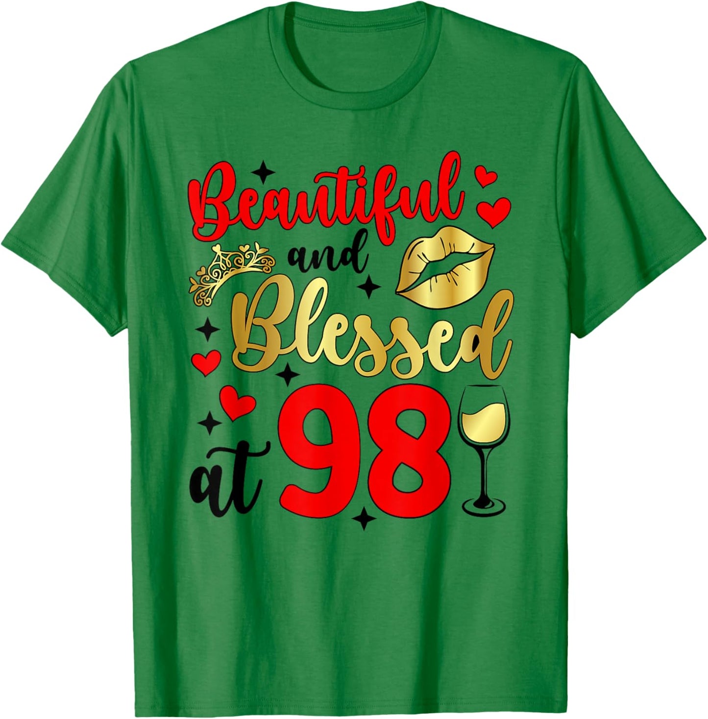 Blessed at 98 Year Old 98th Birthday It's My 98th Bday T-Shirt - T-Shirt | Irish Green